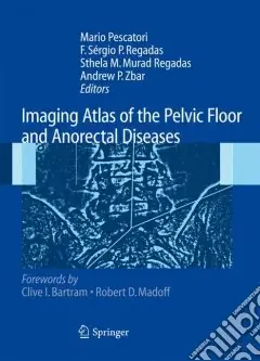 Nuovo Arrivo Imaging atlas of the pelvic floor and anorectal diseases