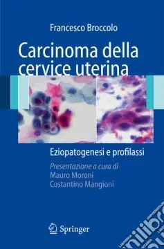 Compra Adesso Carcinoma della cervice uterina. Eziopatogesi e profilassi