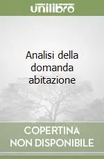 Analisi della domanda abitazione Più Venduto