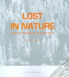 Economico Lost in nature. Ediz. illustrata