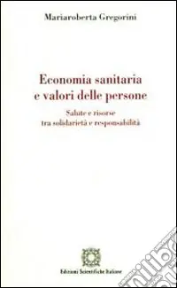 Offerta Economia sanitaria e valori delle persone