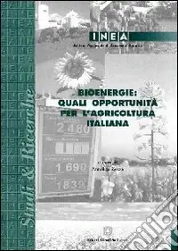 Prezzo Basso Bioenergie. Quali opportunità per l‘agricoltura italiana
