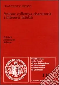 Nuovo Arrivo Azione collettiva risarcitoria e interessi tutelati