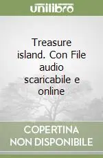 Treasure island. Con File audio scaricabile e online Affare