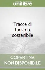 Tracce di turismo sostenibile Prezzo Scontato