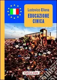 Scelto Dai Clienti Educazione cinica