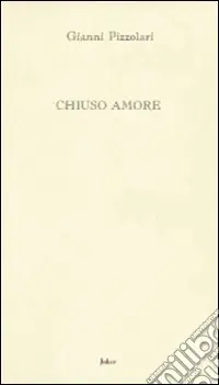 Compra Oggi Stesso Chiuso amore