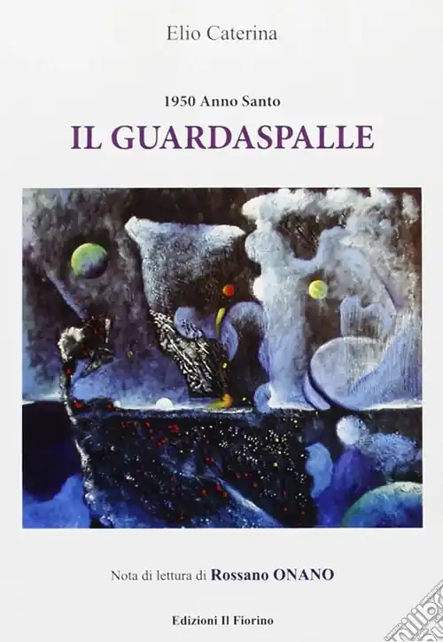 Il guardaspalle. 1950 anno santo Miglior Prezzo