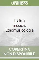 Vendita Finale L‘altra musica. Etnomusicologia