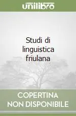 Studi di linguistica friulana Promozione