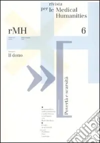 Rivista per le medical humanities. Vol. 6 Ultime Pezzi