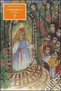 Carratraca. Ediz. illustrata Ultimissimo Modello