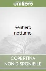 Compra Online Sentiero notturno