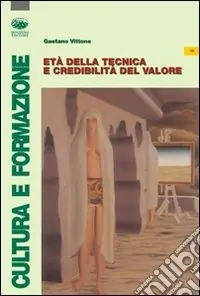 Offerta Speciale Età della tecnica e credibilità del valore
