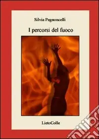 I percorsi del fuoco Prezzo Ridotto