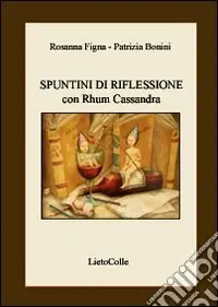 Spuntini di riflessione con Rhum Cassandra Occasione