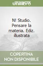 N! Studio. Pensare la materia. Ediz. illustrata A Buon Prezzo