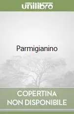 Parmigianino Prezzo Ridotto