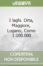 Promo Stagionale I laghi. Orta, Maggiore, Lugano, Como 1 100.000