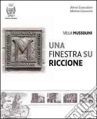 Villa Mussolini. Una finestra su Riccione Prezzo Basso