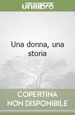 Subito Disponibile Una donna, una storia