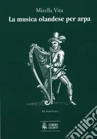 Acquista Ora La musica olandese per arpa