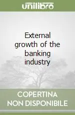 Solo Oggi External growth of the banking industry