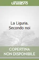 Compra Online La Liguria. Secondo noi