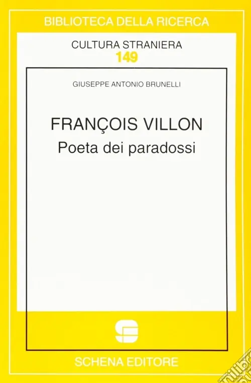 Offerta François Villon. Poeta dei paradossi
