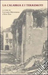 La Calabria e i terremoti Di Tendenza