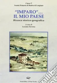 «Imparo»... il mio paese. Ediz. illustrata Occasione