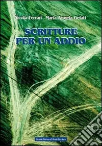 Scritture per un addio Occasione Imperdibile