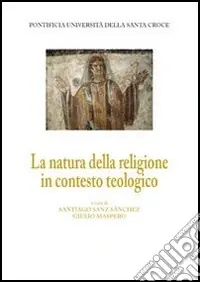 La natura della religione in contesto teologico Occasione