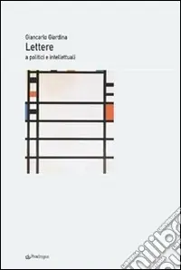 Lettere a politici e intellettuali A Buon Prezzo