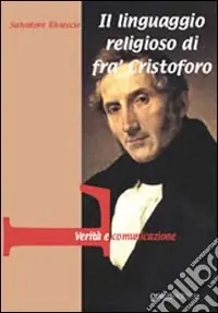 Prezzo Conveniente Il linguaggio religioso di frà Cristofaro