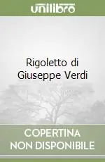 Rigoletto di Giuseppe Verdi Professionale