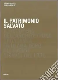 Prezzo Di Fabbrica Il patrimonio salvato. Il recupero dell‘architettura spontanea friuliana dopo gli eventi sismici del 1976