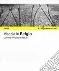 Viaggio in Belgio. Fotografie di Catia Drigo. Ediz. italiana e inglese Offerta Limitata