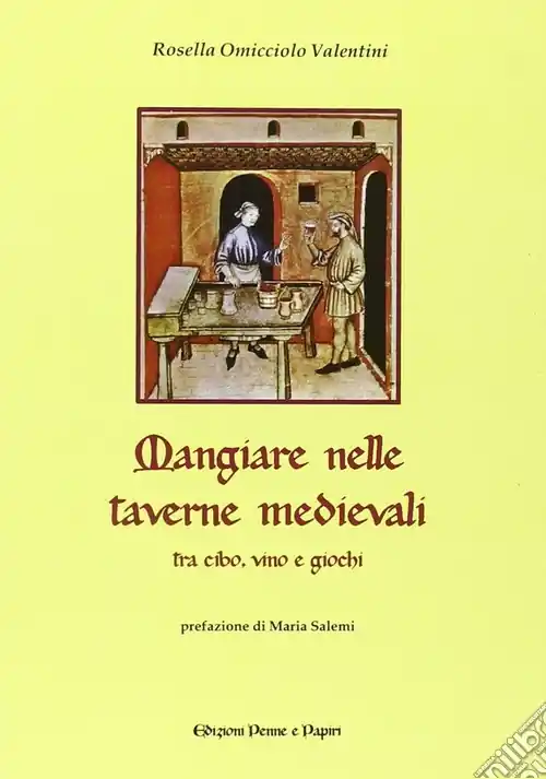 Mangiare nelle taverne medievali. Tra cibo, vino e giochi Soddisfatti O Rimborsati
