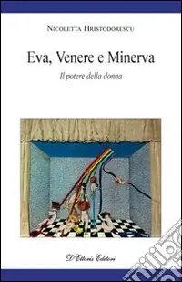 Eva, Venere e Minerva. Il potere della donna Occasione