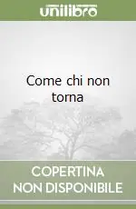 Professionale Come chi non torna