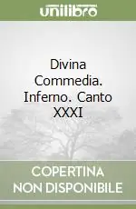 Divina Commedia. Inferno. Canto XXXI Super Prezzo