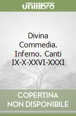 Divina Commedia. Inferno. Canti IX-X-XXVI-XXXI Popolare
