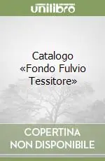 Super Prezzo Catalogo «Fondo Fulvio Tessitore»