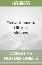 A Buon Prezzo Media e minori. Oltre gli slogans