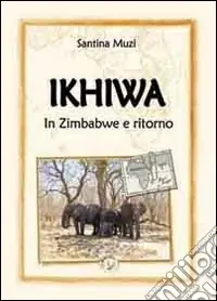 Popolare Ikhiwa. In Zimbabwe e ritorno