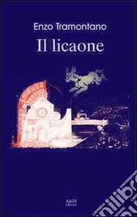 Il licaone Ultimissimo Modello