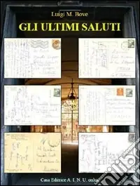 Gli ultimi saluti Miglior Prezzo