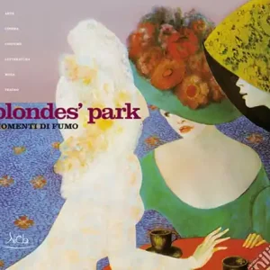 Prezzo Ridotto Blondes‘ Park. Momenti di fumo. Ediz. illustrata