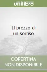 Il prezzo di un sorriso Compra Online